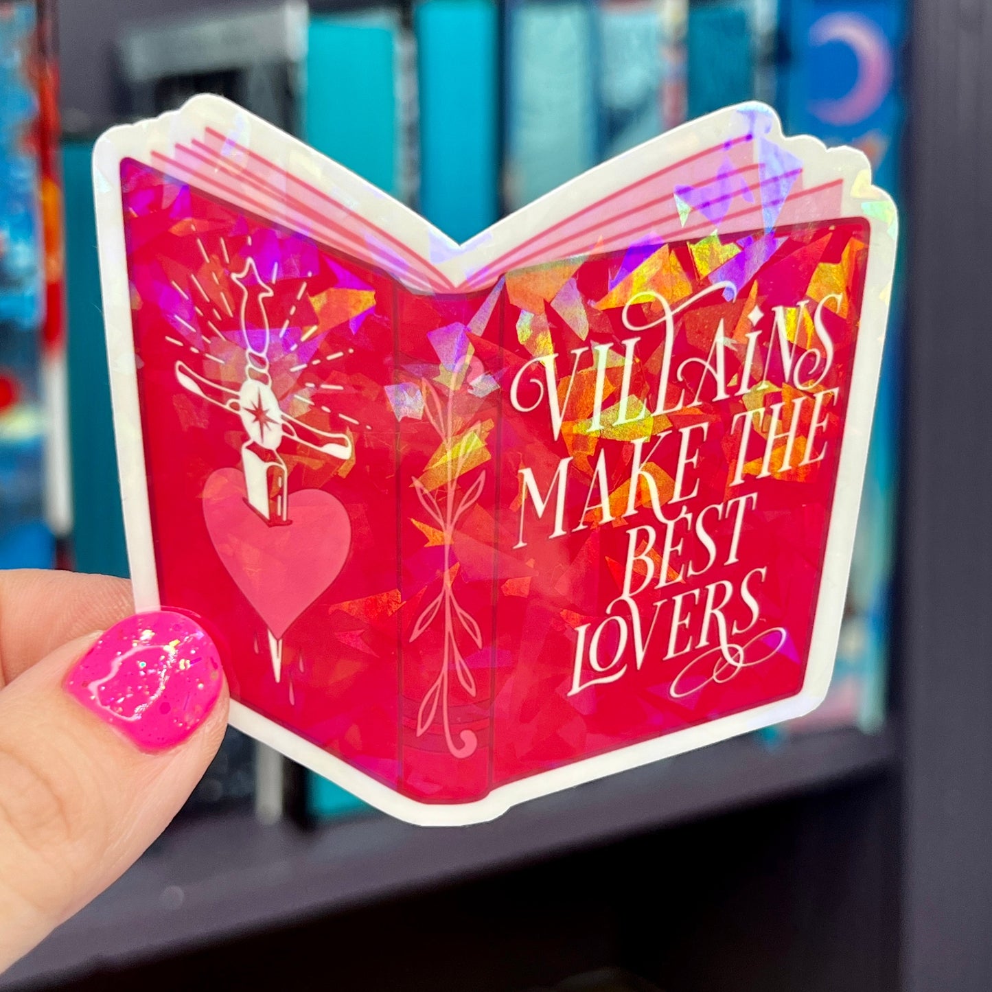 Villains Make The Best Lovers Sticker Holographic Book Lover Sparkly Decal, Spicy Dark Romance Bookish, kindle waterbottle laptop