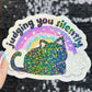 Judging You Silently Silly Holographic Sticker Rainbow Cat Mental Health Sparkly Spread Positivity Good Vibes Decal Inspirational