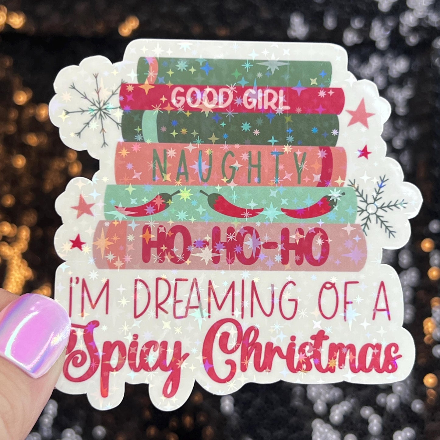I'm Dreaming of a Spicy Christmas Holographic Sticker Xmas Bookish Kindle Reader Decal Book Lover Christmas Gift Stocking Stuffer
