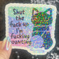 Shut the F Up I'm Fing Counting Knitting Yarn holographic sticker thimble quilting decal sewing machine sticker cross stitch sticker crochet