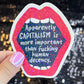 Apparently Capitalism is More Important Holographic Sticker Kamala Anti Trump JD Vance Pro Choice Feminist Sticker Liberal Democrat Decal