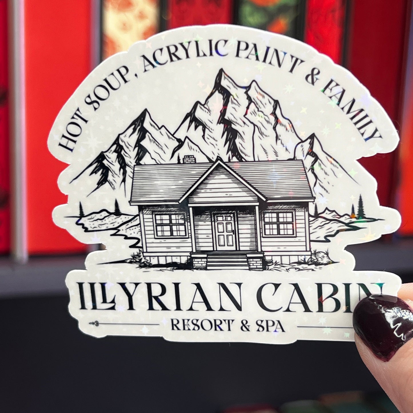 The Illyrian Cabin ACOTAR Holographic Sticker SJM Lover Sparkly decal laptop kindle sticker A Court of Thorns and Roses Decal