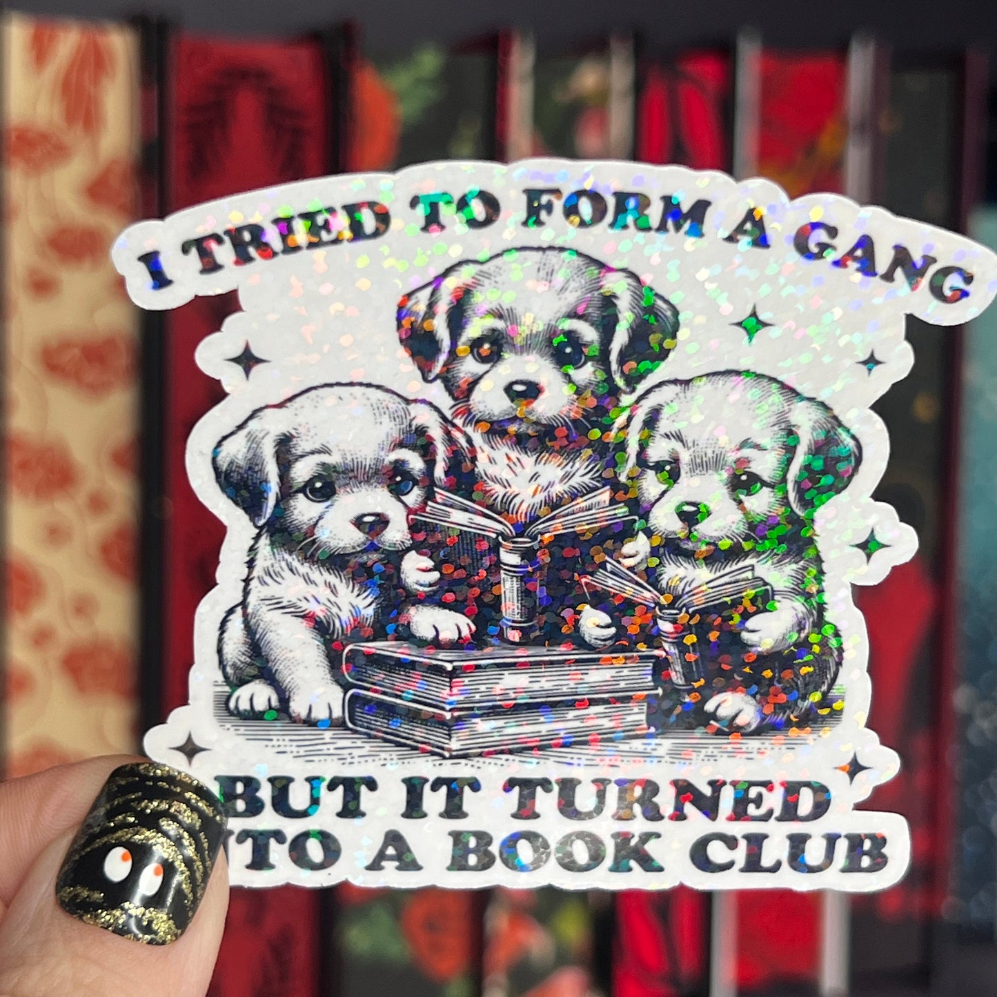 Puppies Book Club Holographic Sticker Book Lover Sparkly Decal, Spicy Dark Romance, kindle waterbottle laptop Reader Gift Dog Lover Present