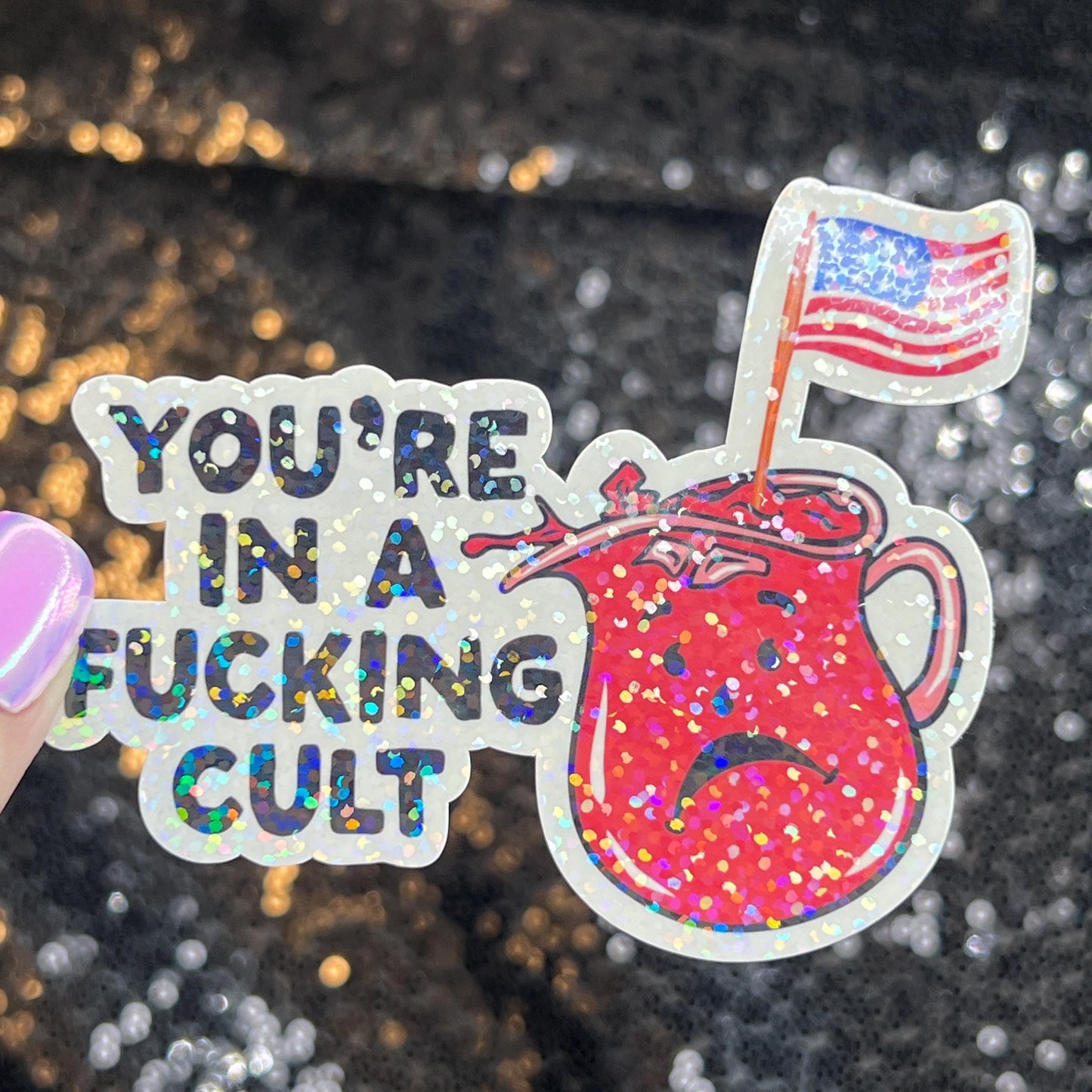 You're In a Cult Holographic Sticker Kamala Anti Trump JD Vance Pro Choice Feminist Sticker Liberal Democrat Decal