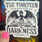 New The Thirteen From Now Until The Darkness Claims Us Throne of Glass Holographic Sticker Tog water bottle decal Manon TOG laptop sticker