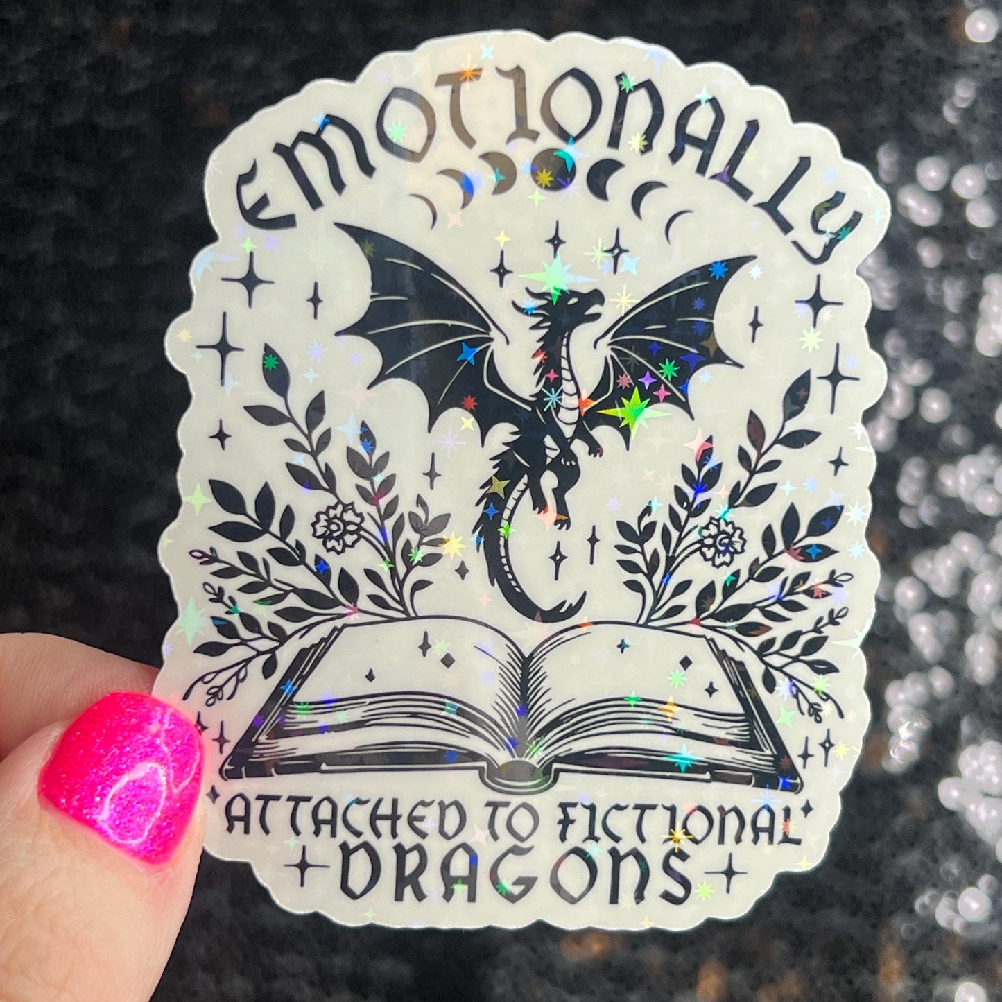 Emotionally Attached to Fictional Dragons Holographic Sticker, Spicy Romance Stickers, Booktok Decal, kindle stickers, Reader Laptop