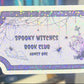 Spooky Witches Book Club Holographic Sticker, Halloween Booktok stickers, kindle stickers, Water Bottle Spooky Reader Sticker bookish decal