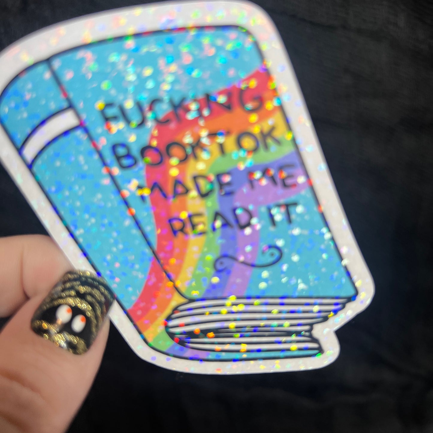 F****** Booktok Made Me Read It Holographic Sticker Sparkly Decal, Spicy Dark Romance, kindle waterbottle laptop Reader Gift Tiktok Present