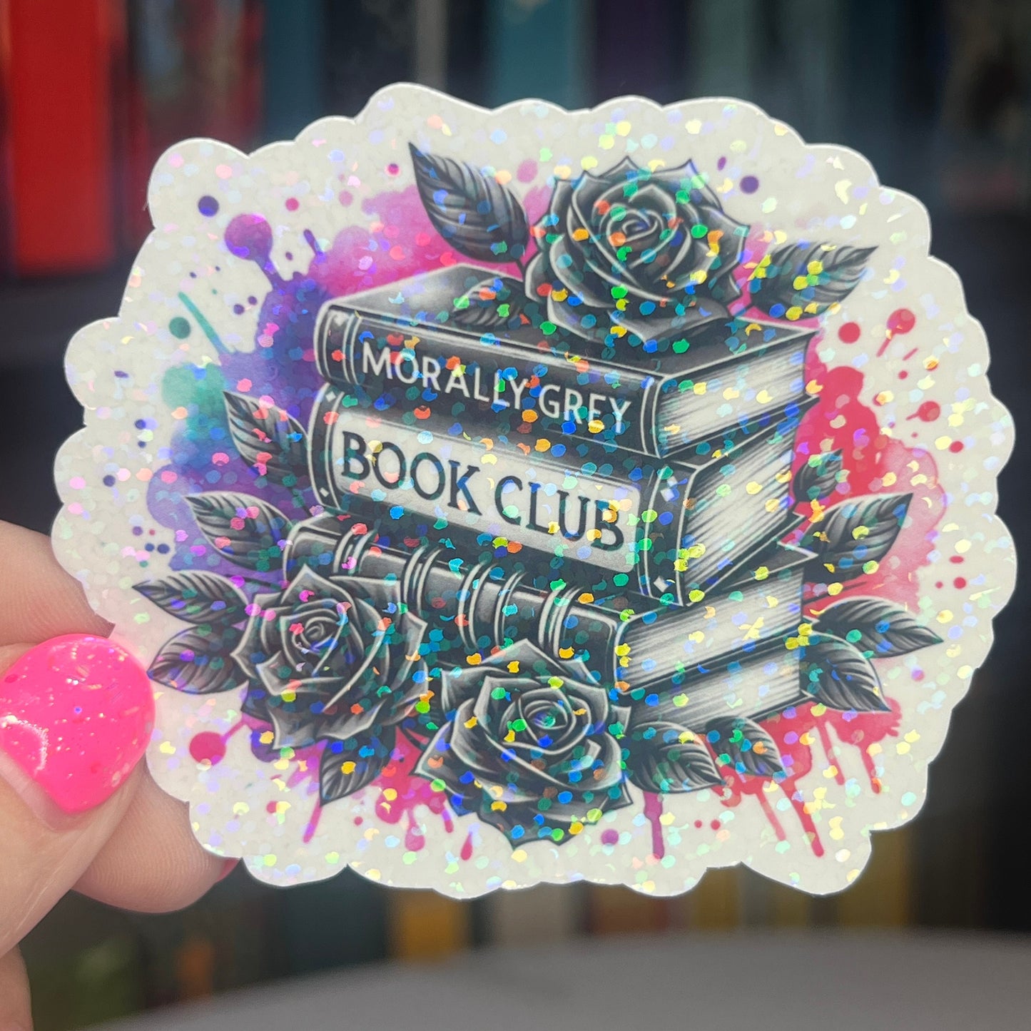 Morally Grey Book Club Paint Splatter Sparkly Holographic Bookish Sticker Villain Book Lover Spicy Dark Romance erotica Booktok Romance Decal