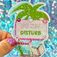 Do Not Disturb I’m Reading Holographic Sticker