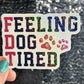 Feeling Dog Tired FDT Sparkly Holographic Sticker Hands Off No Kings Anti Trump JD Vance Pro Choice Sticker F Trump Be the Bear 8647