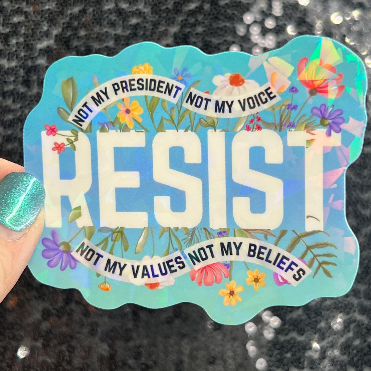 Resist Sparkly Holographic Sticker Hands Off No Kings Anti Trump JD Vance Pro Choice Sticker F Trump Be the Bear 8647 FDT Not My Choice
