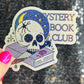 Mystery Book Club Holographic Sticker Decal, Cozy Mystery Reads Bookish kindle waterbottle laptop Reader Bookish Present Gift