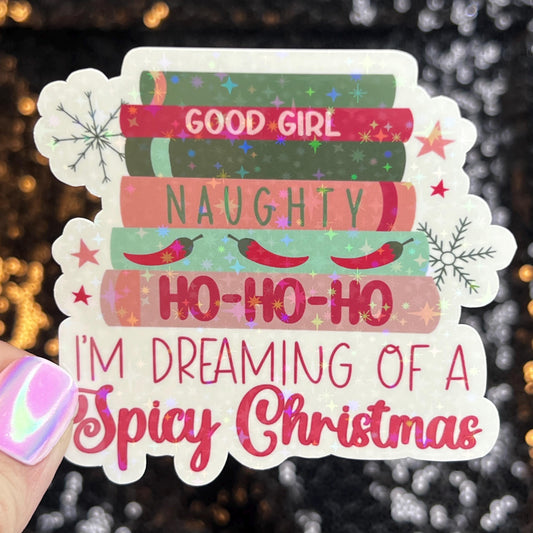 I'm Dreaming of a Spicy Christmas Holographic Sticker Xmas Bookish Kindle Reader Decal Book Lover Christmas Gift Stocking Stuffer