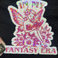 In My Fantasy Era Sticker Holographic Fairy Book Lover Sparkly Decal, Spicy Dark Romance, kindle waterbottle laptop