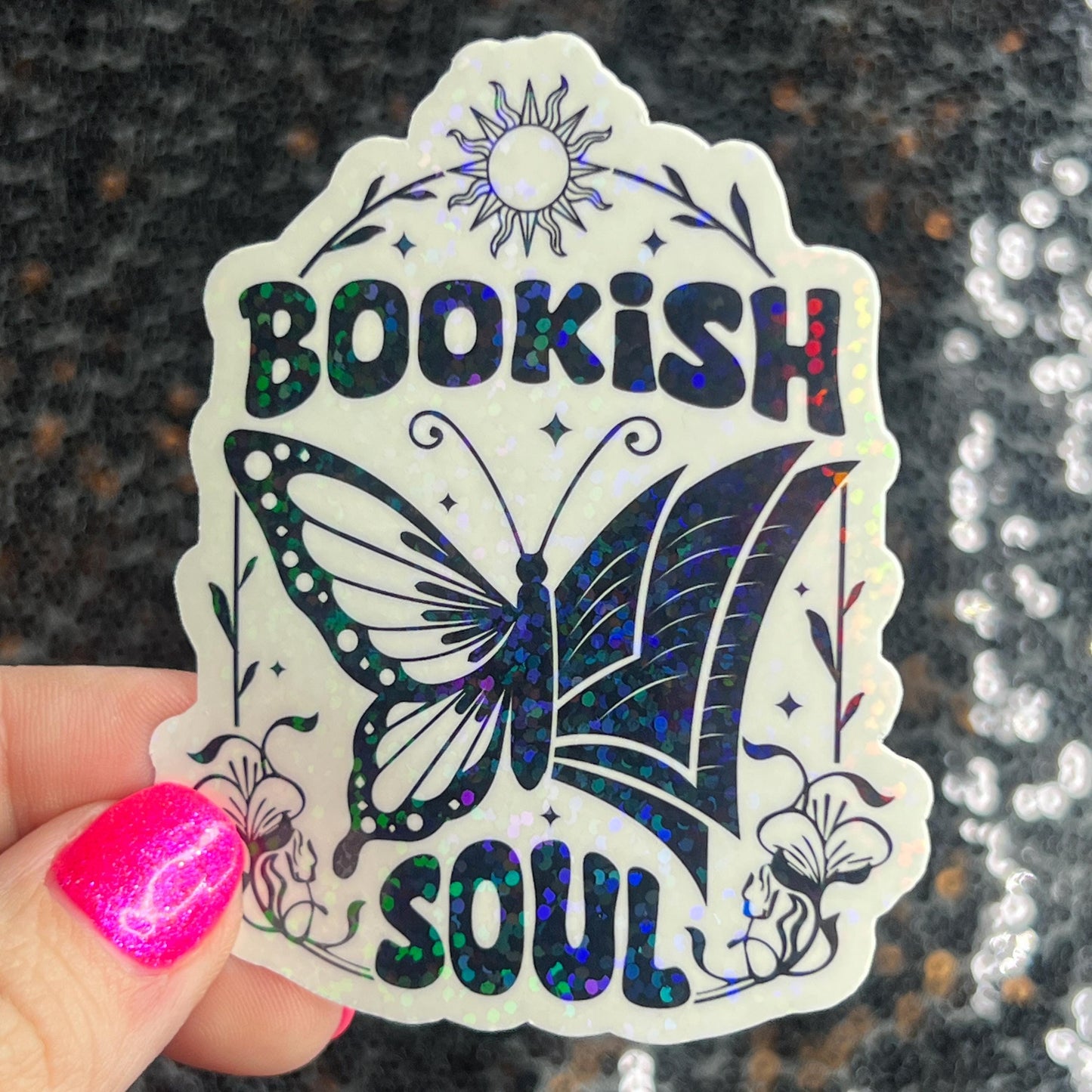 Bookish Soul Sparkly Sticker Holographic Book Book Lover, Spicy Dark Romance, Booktok, kindle waterbottle laptop Romance Decal