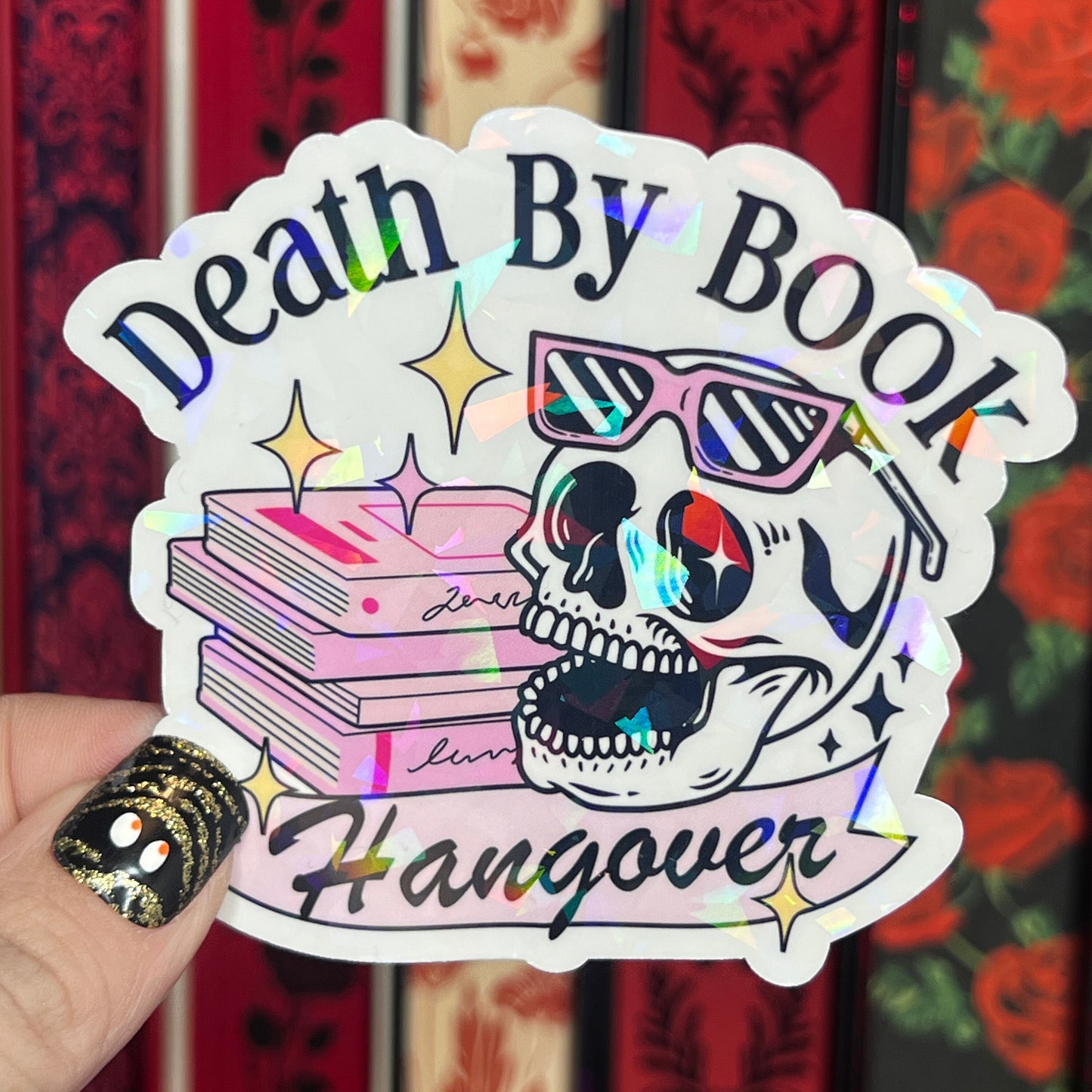 Death By Book Hangover Pink Holographic Sticker Sparkly Decal, Spicy Dark Romance, kindle waterbottle laptop Reader Gift Bookish Present