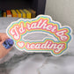 I'd Rather Be Reading Retro Neon Holographic Sticker, Book Merch, Booktok, kindle waterbottle laptop stickers Gift for Reader decal