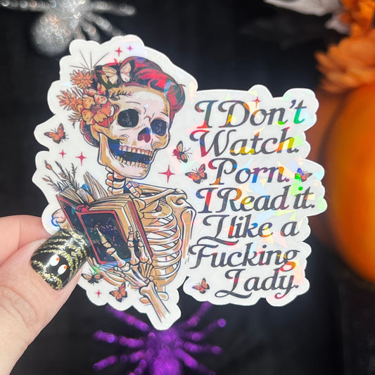 I Dont Watch P*** I Read it Like a Freaking Lady Sticker Holographic Book Book Lover, Spicy Dark Romance Booktok kindle laptop Romance Decal
