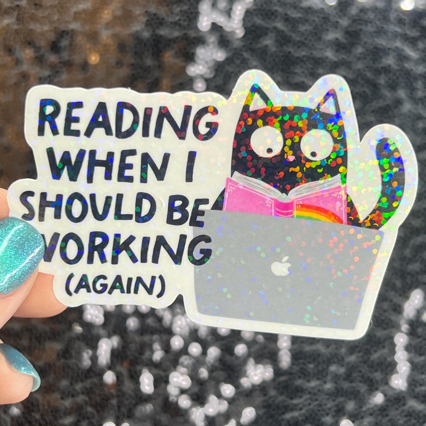 Reading When I Should be WorkingSparkly Sticker Holographic Book Lover, Spicy Dark Romance, Booktok Reader Gift kindle laptop Romance Decal