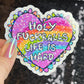 Holy F*ckballs Like is Hard Sparkly Holographic Sticker Pink Heart Rainbow Funny Mental Health Spread Positive Vibes Decal