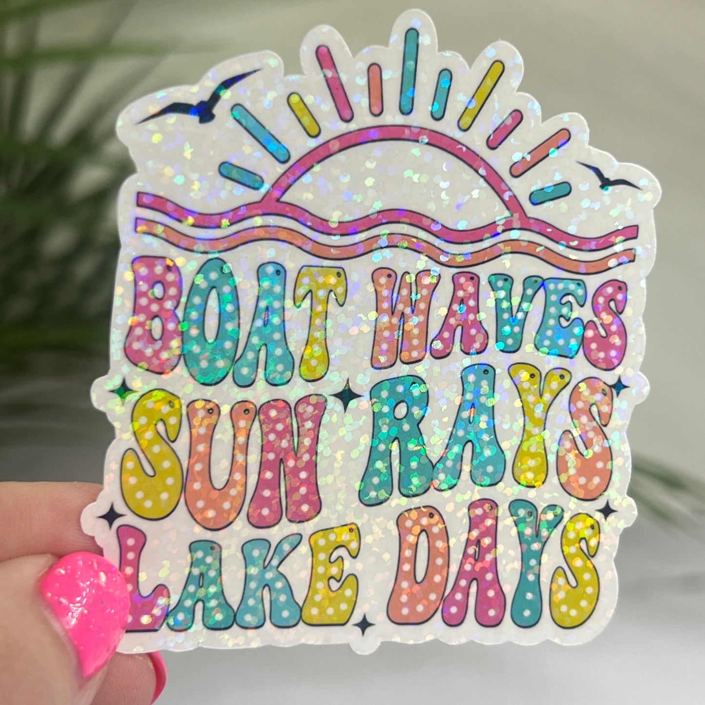 Boat Waves Sun Rays Lake Days Holographic Sparkly Sticker Boating Outdoor Decal Nature Adventure Sticker Lake House Lake Life Sticker