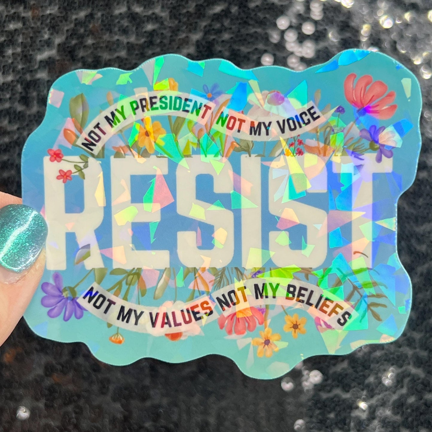 Resist Sparkly Holographic Sticker Hands Off No Kings Anti Trump JD Vance Pro Choice Sticker F Trump Be the Bear 8647 FDT Not My Choice