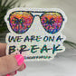 Summer Break We Are on Break Sunset Holographic Sparkly Sticker Beach Life Decal Boating Sticker Summer Vacation Ocean Life Sticker Cruise