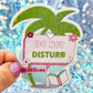 Do Not Disturb I’m Reading Holographic Sticker