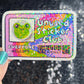 Unused Sticker Club Holographic Sticker Mental Health Spread Positivity Decal Inspirational Work Sticker Hoarder Decal Collector