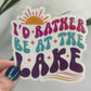 I'd Rather by at the Lake Holographic Sparkly Sticker Adventure Sticker Boating Outdoor Decal Nature Sticker Lake House Sticker Lake Life