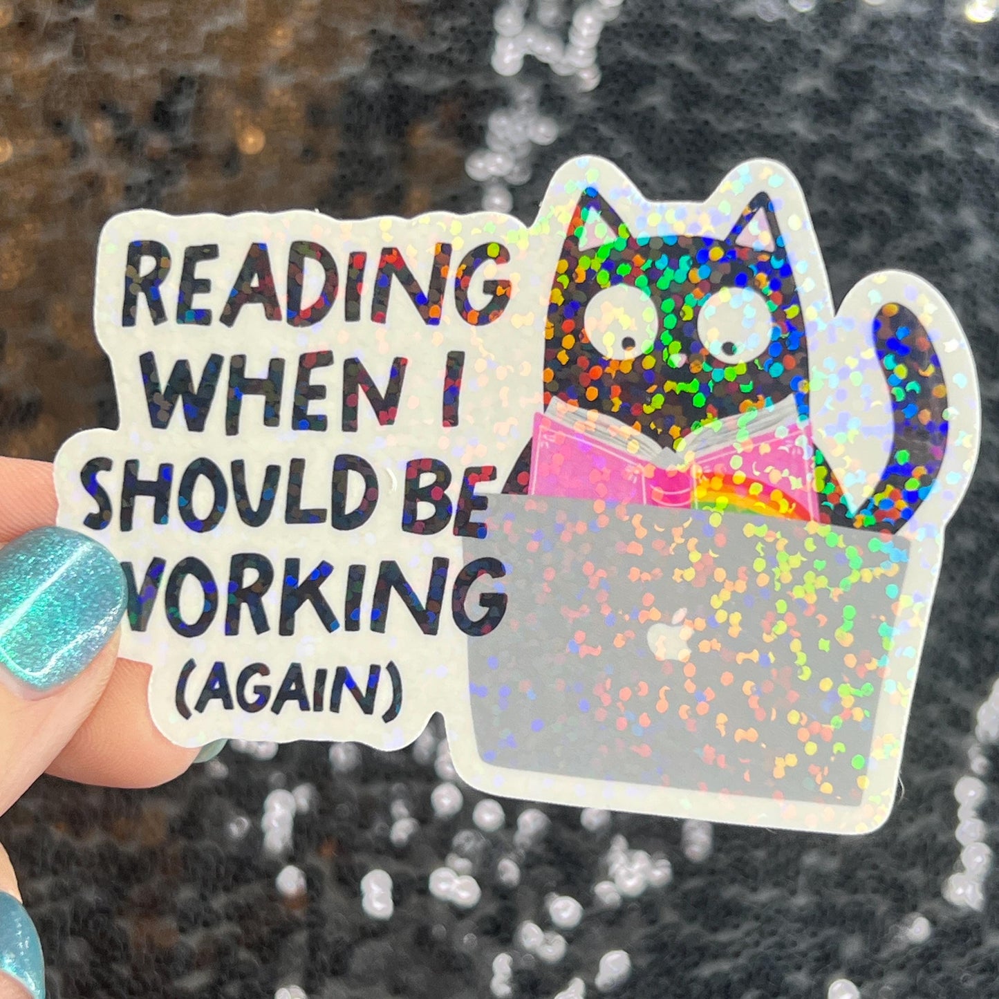 Reading When I Should be WorkingSparkly Sticker Holographic Book Lover, Spicy Dark Romance, Booktok Reader Gift kindle laptop Romance Decal