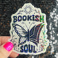 Bookish Soul Sparkly Sticker Holographic Book Book Lover, Spicy Dark Romance, Booktok, kindle waterbottle laptop Romance Decal