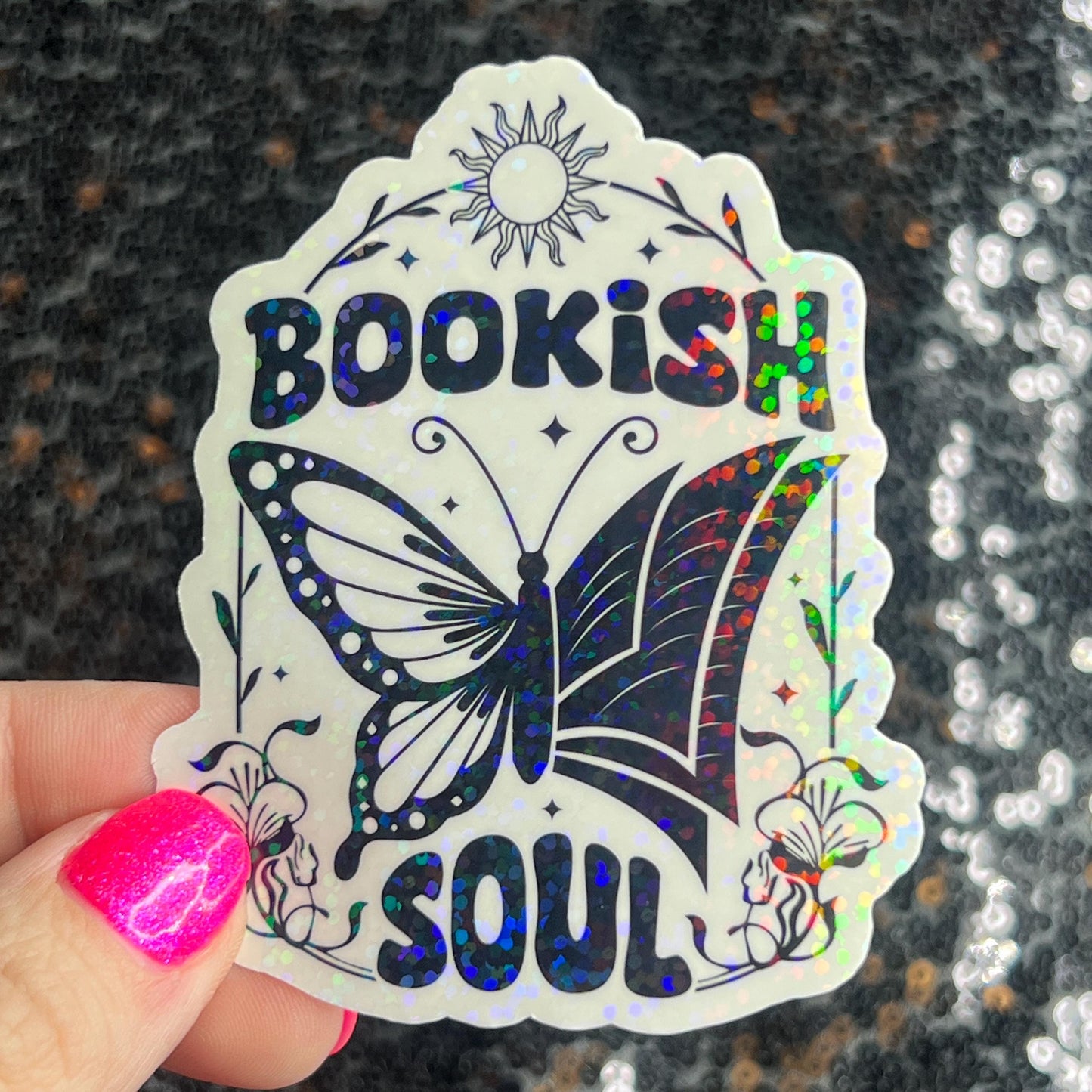 Bookish Soul Sparkly Sticker Holographic Book Book Lover, Spicy Dark Romance, Booktok, kindle waterbottle laptop Romance Decal