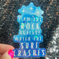 ACOTAR Quote "I am the rock against which the surf crashes" Holographic Sticker SJM Lover Sparkly decal ACOTAR laptop kindle laptop sticker