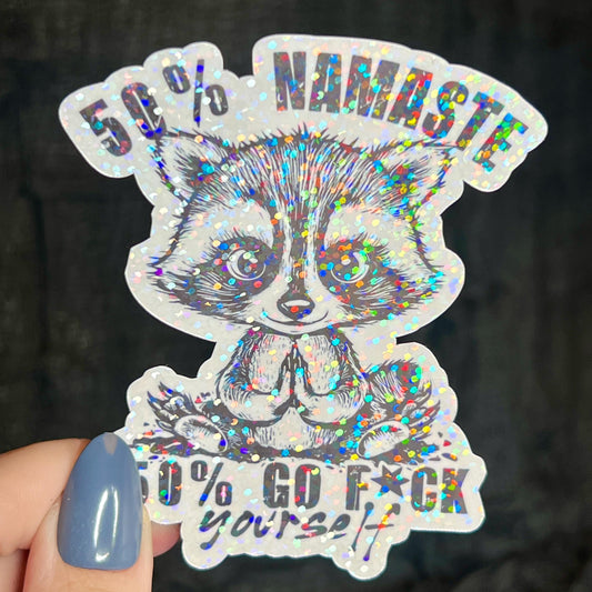 50 Namaste 50 Go F*** Yourself Raccoon Holographic Sticker Mental Health Sticker Positivity Good Vibes Decal Inspirational Self Care Yoga