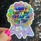 I didn’t quit my job today Sparkly Holographic Sticker Mental Health Sparkly Spread Positivity Good Vibes Decal Inspirational Boss Gift