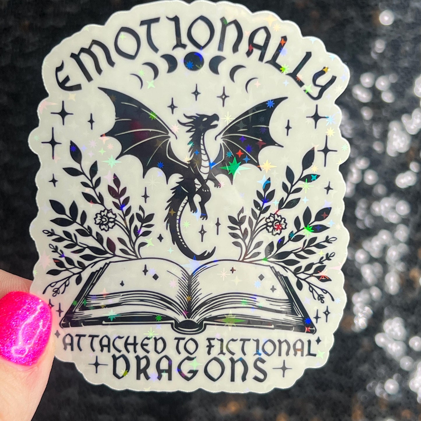 Emotionally Attached to Fictional Dragons Holographic Sticker, Spicy Romance Stickers, Booktok Decal, kindle stickers, Reader Laptop