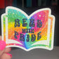 Read with Pride Rainbow Holographic Sparkly Sticker Decal Booklover Pride Month LGBTQ+ Pride Sticker Bookish Glitter Sticker Kindle Decal