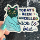 Today's Been Cancelled back to bed Holographic Sticker Mental Health Positivity Decal Inspirational Nap Time is the best time Sleep