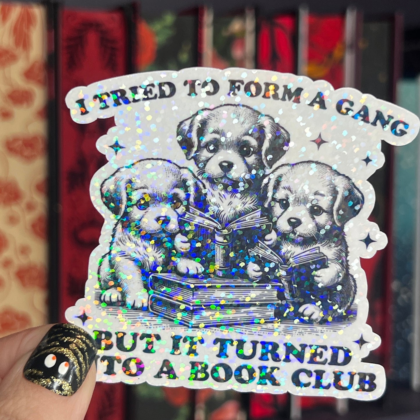 Puppies Book Club Holographic Sticker Book Lover Sparkly Decal, Spicy Dark Romance, kindle waterbottle laptop Reader Gift Dog Lover Present