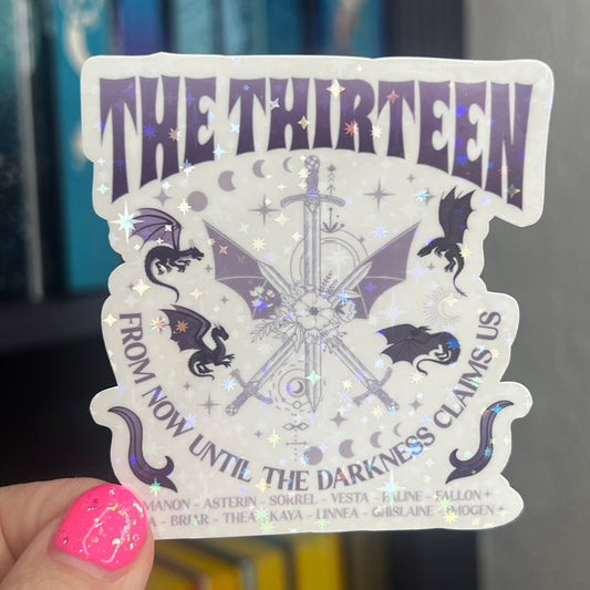 Purple From Now Until The Darkness Claims Us Throne of Glass Holographic Sticker The Thirteen Tog water bottle decal Manon TOG laptop