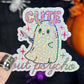 Cute But Psycho Cute Ghosty Spooky Season Halloween Holographic Sticker Mental Health Spread Positivity Good Vibes Decal Inspirational
