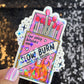 Slow Burn Sparkly Sticker Holographic Book Book Lover, Spicy Dark Romance, Booktok, kindle waterbottle laptop Romance Decal