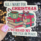 All I Want for Christmas is to Read my TBR Pile in Peace Holographic Sticker Xmas Bookish Kindle Reader Decal Book Lover Christmas Gift