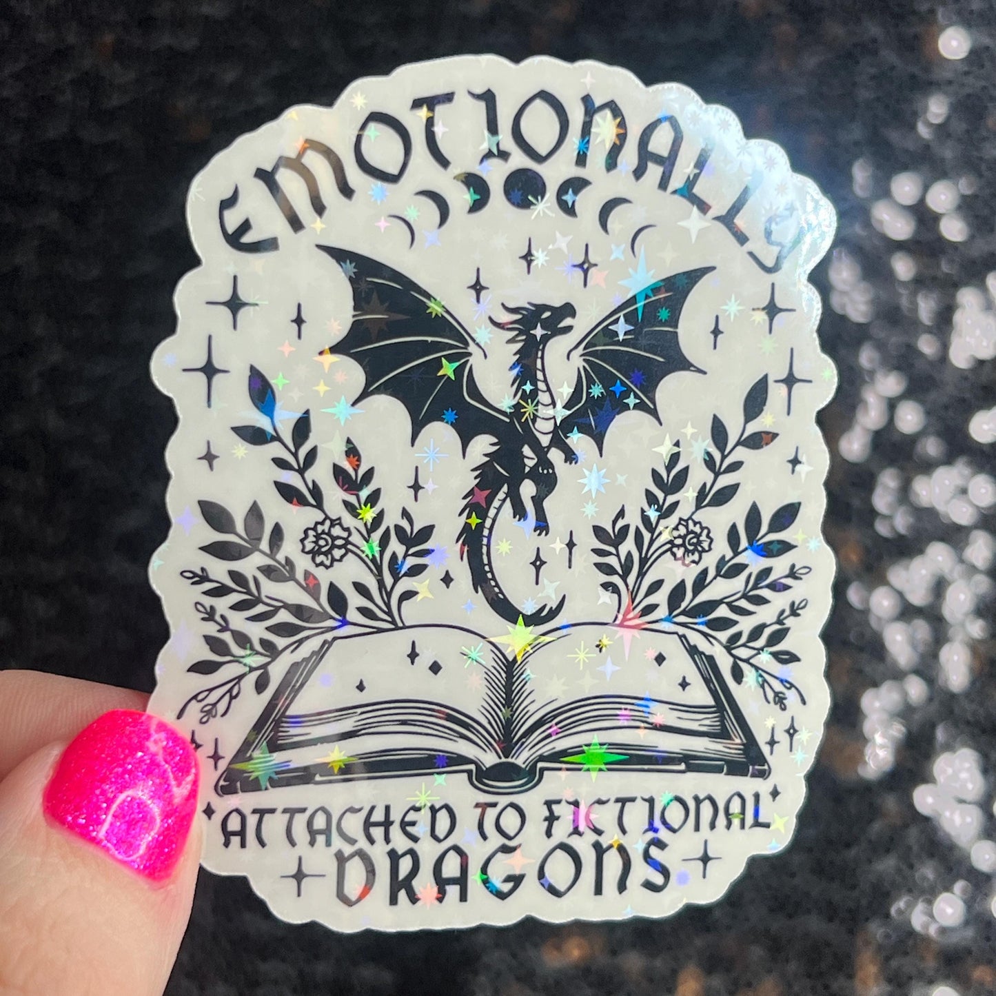 Emotionally Attached to Fictional Dragons Holographic Sticker, Spicy Romance Stickers, Booktok Decal, kindle stickers, Reader Laptop