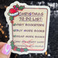 Christmas To Do List…Buy More Books funny Holographic Sticker, Xmas Bookish Kindle Sticker Reader Decal Book Lover Christmas Gift Book Club