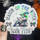 Season of the Witch Spook Readers Book Club Halloween Holographic Sticker Halloween Kindle Decal Spooky Fall Reader Gift Bookish Decal