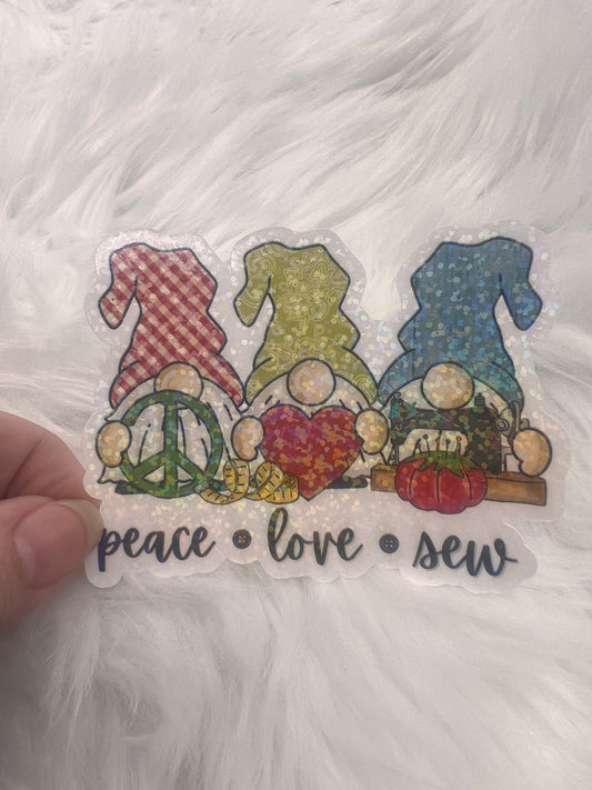 Peace Love Sew Gnomes Holographic Sticker, Sewing Gnomie Sticker, Sewing Waterbottle, Quilting Machine Sticker, Sew Decal cross stitch
