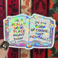 Funny Bookish Sticker In a Really good Place Right Now Not Mentally Holographic Decal for Book Lovers sticker gift kindle waterbottle laptop